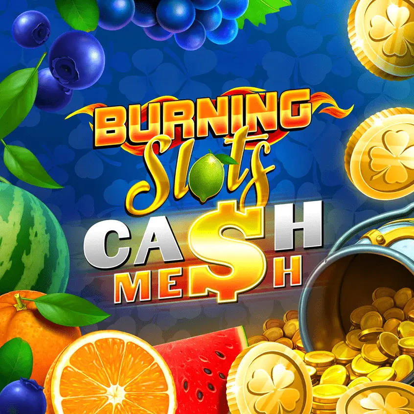 Burning Slots Cash Mesh популярний слот